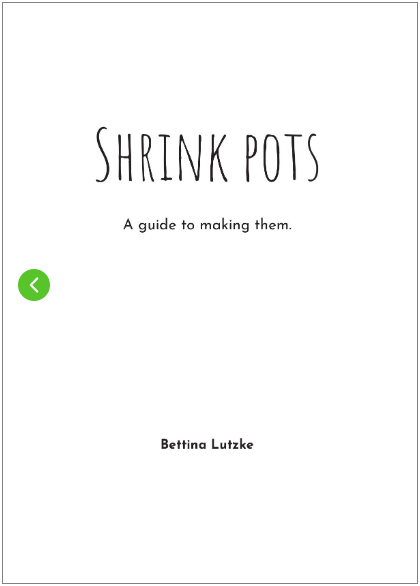 Shrink Pots - A guide to making them. by Bettina Lutzke - Wood Tamer