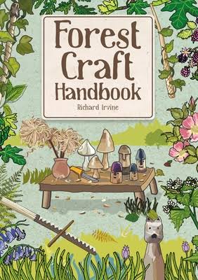 Forest Craft Handbook by Richard Irvine